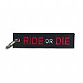 Μπρελόκ Κλειδιών Υφασμάτινο RIDE OR DIE